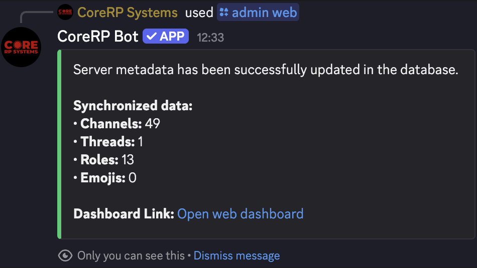 Private CoreRP Web Dashboard result showing synchronized channel, thread, role, and emoji counts with the Open web dashboard link