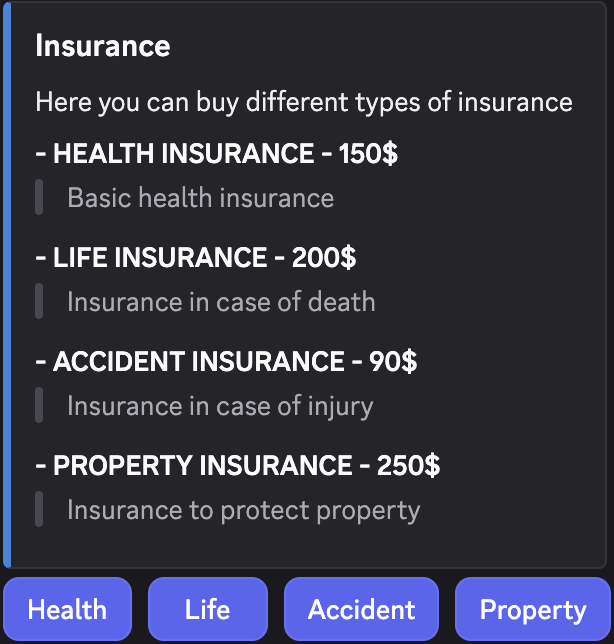 Discord Insurance panel showing example prices for the Health, Life, Accident, and Property buttons